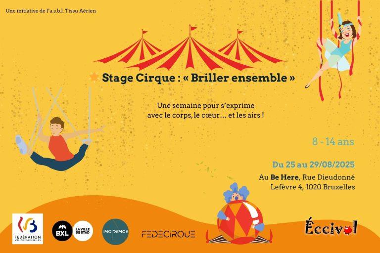 Briller ensemble – Stage cirque 8–14 ans – ECCIVOL août 2025